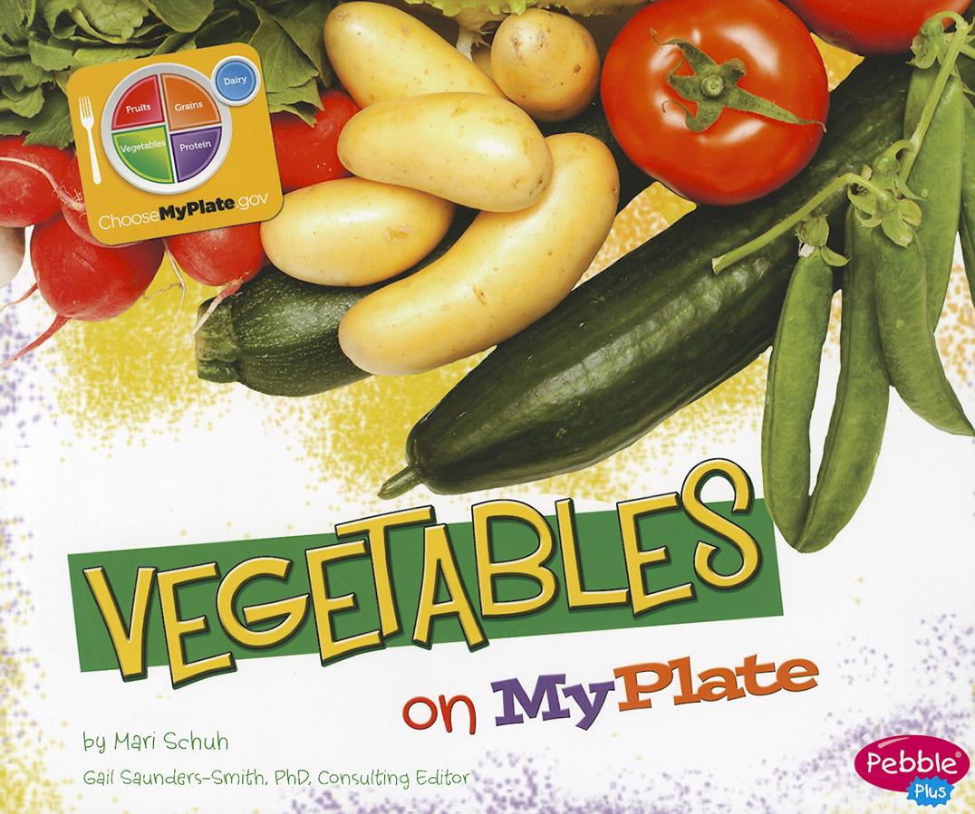 What's on Myplate? Vegetables on MyPlate (Hardcover)