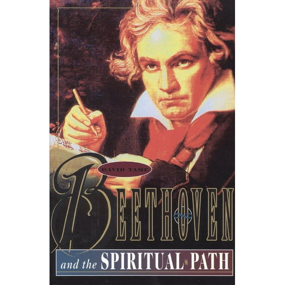 Beethoven and the Spiritual Path (Paperback)
