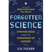 Forgotten Science - S.D. Tucker