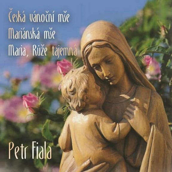 Fiala - Czech Christmas Mass - the Marian Mass - Music & Performance - CD