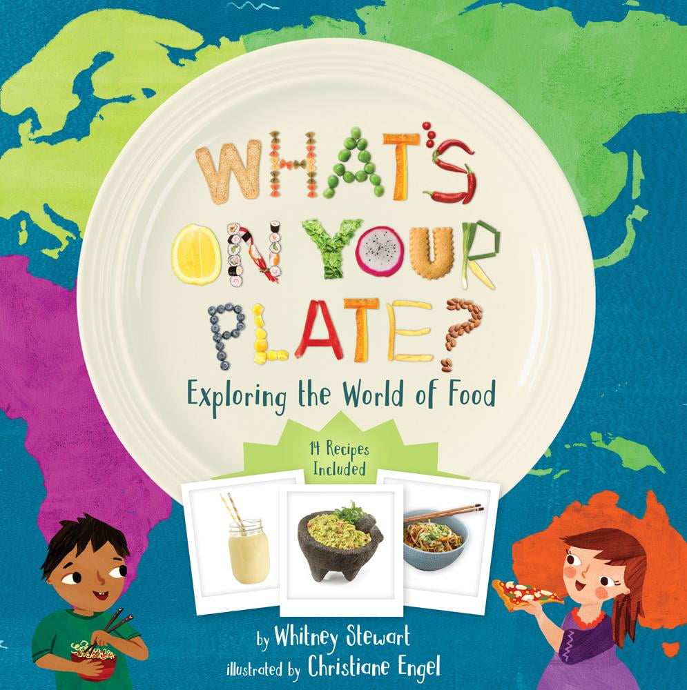 What's on Your Plate? Exploring the World of Food (Hardcover)
