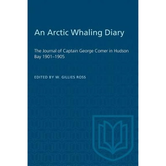 Heritage: An Arctic Whaling Diary (Paperback)