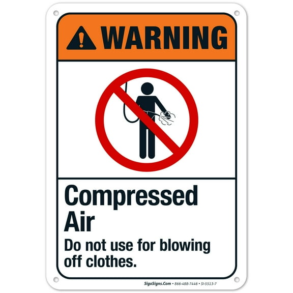 Compressed Air Do Not Use For Blowing Off Clothes Sign, ANSI Warning Sign,