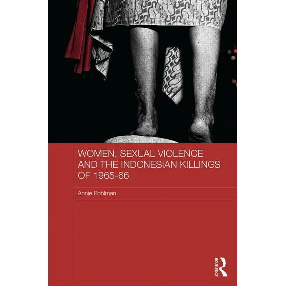 ASAA Women in Asia Women, Sexual Violence and the Indonesian Killings of 1965-66, (Hardcover)