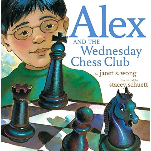 Pre-Owned Alex and the Wednesday Chess Club (Hardcover) 0689858906 9780689858901