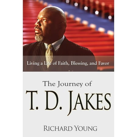 The Journey of T.D. Jakes - eBook