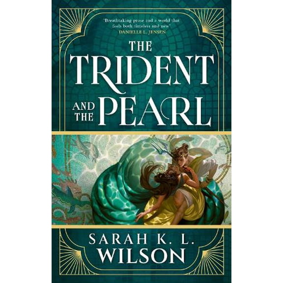 Sarah K L Wilson,Sarah K L Wilson The Trident and the Pearl (Paperback)