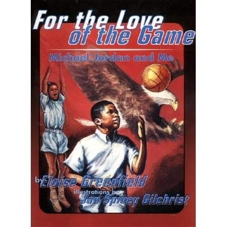 For the Love of the Game : Michael Jordan and Me