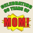 thumbnail image 3 of CafePress - Celebrating Mom's 90Th Birthday Light T Shirt - Men's Classic Graphic T-Shirt, 3 of 4
