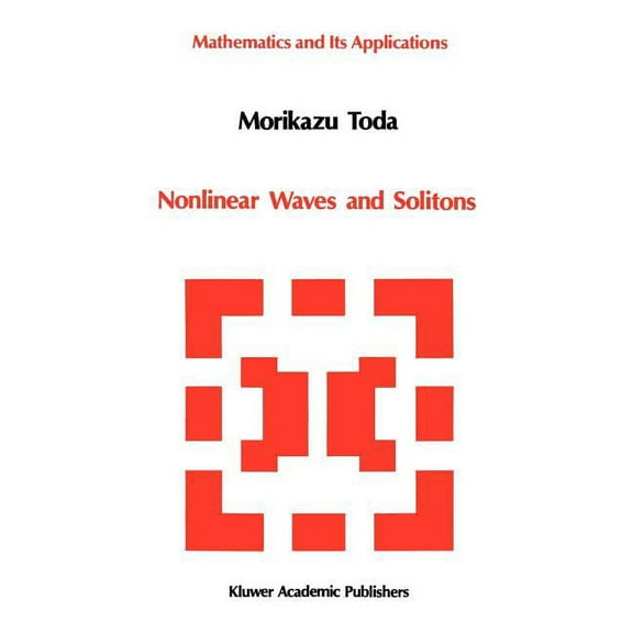 Mathematics and Its Applications Nonlinear Waves and Solitons, Book 5, (Hardcover)