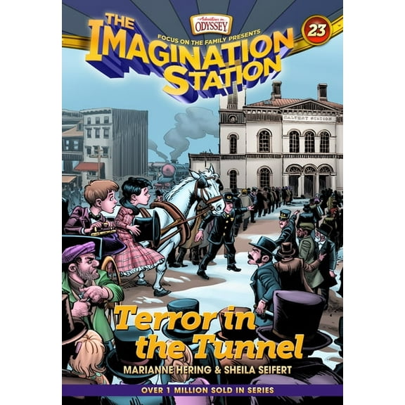 Imagination Station Books Terror in the Tunnel, Book 23, (Paperback)