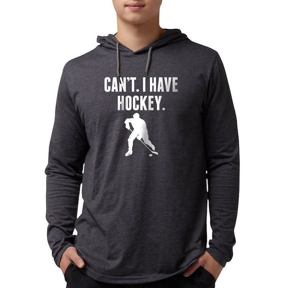 CafePress - Cant I Have Hockey - Mens Hooded Shirt