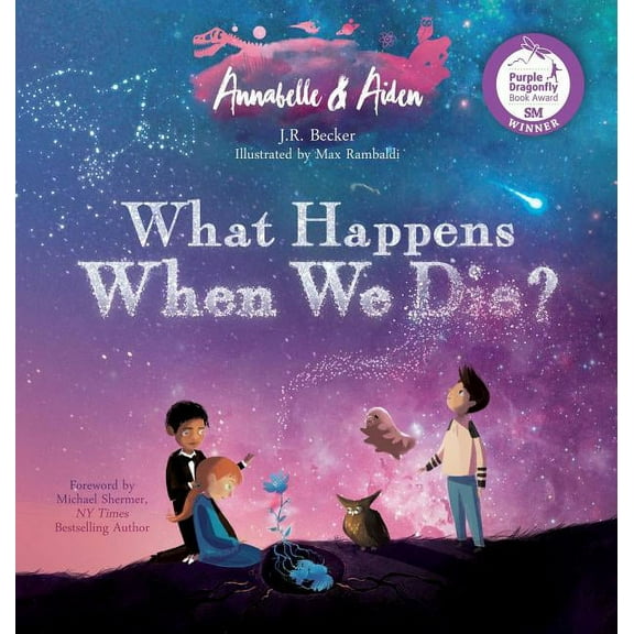 Annabelle & Aiden: What Happens When We Die?, (Hardcover)