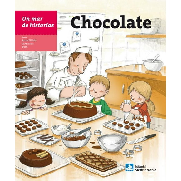 Libro Infantil Mediterrania Un Mar De Historias Chocolate 16 páginas 22,5 x 27 cm