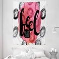 thumbnail image 1 of Saying Tapestry, Pink Watercolor Stain and Circles the Lettering with the Phrase Feel, Wall Hanging for Bedroom Living Room Dorm Decor, 60W X 80L Inches, Pink Black White, by Ambesonne, 1 of 2