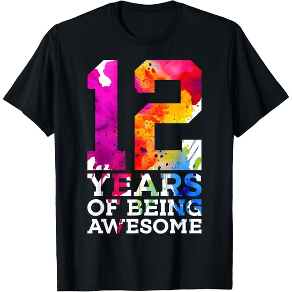 t-shirt 12 YEARS OF BEING AWESOME 12TH BIRTHDAY T-ShirtMen and women can wear, black T-shirts, gifts. Age: M,L,XL 2XL, 3XL, 4XL