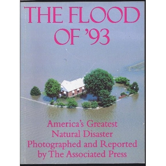Pre-Owned The Flood of '93: America's Greatest Natural Disaster Paperback