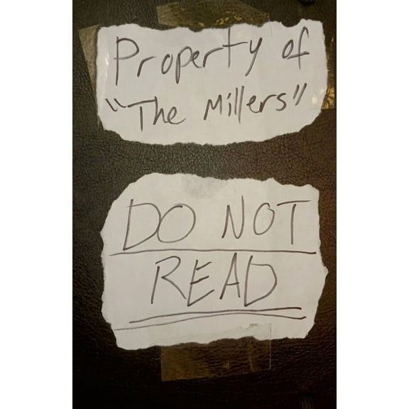 Property of "The Millers": Do Not Read, (Paperback)