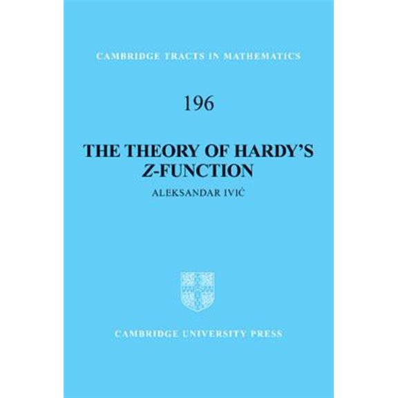 Pre-Owned Cambridge Tracts in Mathematics The Theory of Hardy's Z-Function, Book 196, (Hardcover)