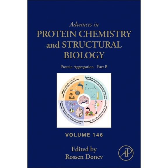 Advances in Protein Chemistry and Struct Protein Aggregation - Part B: Volume 146, Book 146, (Hardcover)