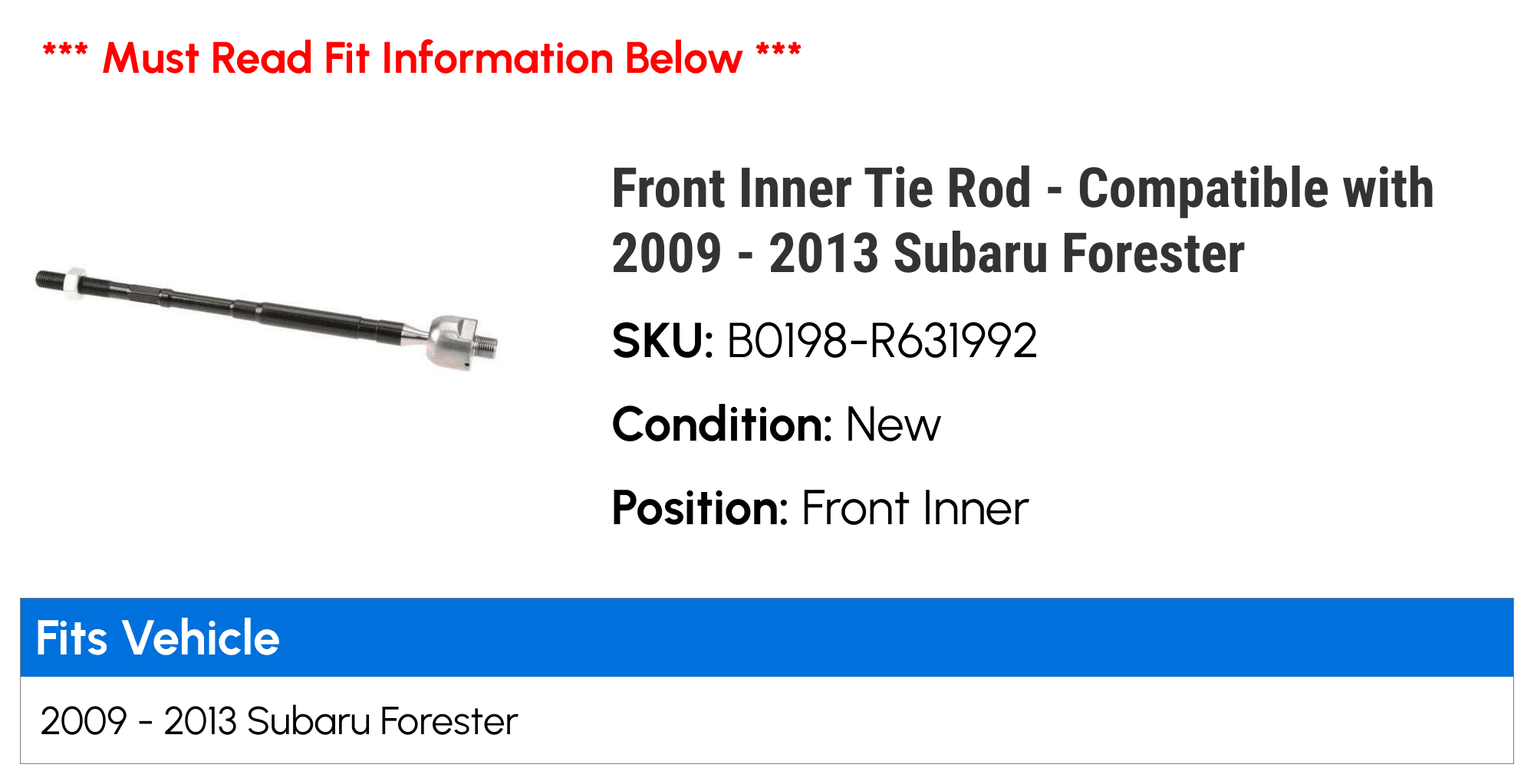Front Inner Tie Rod - Compatible with 2009 - 2013 Subaru Forester 2010 2011 2012