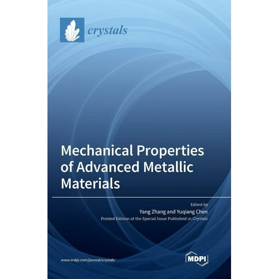 Mechanical Properties of Advanced Metallic Materials, (Hardcover)