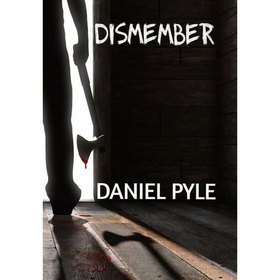 Dismember, (Hardcover)