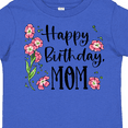 thumbnail image 4 of Inktastic Happy Birthday, Mom Pink Flowers Boys or Girls Toddler T-Shirt, 4 of 5