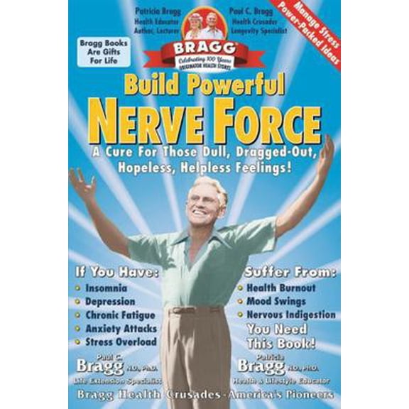 Pre-Owned Build Powerful Nerve Force: Cure for the Dull Dragged-Out Hopeless, Helpless Life (Paperback) 0877900930 9780877900931