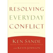 Pre-Owned Resolving Everyday Conflict Paperback 0801013860 9780801013867 Ken Sande, Kevin Johnson