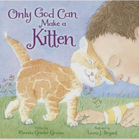 - Only God Can Make a Kitten