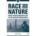 thumbnail image 1 of Race And Nature From Transcendentalism To The Harlem Renaissance, 1 of 3
