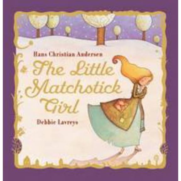 Pre-Owned The Little Match Girl (Hardcover) 1605370088 9781605370088