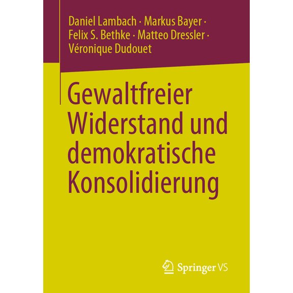 Gewaltfreier Widerstand Und Demokratische Konsolidierung, (Paperback)