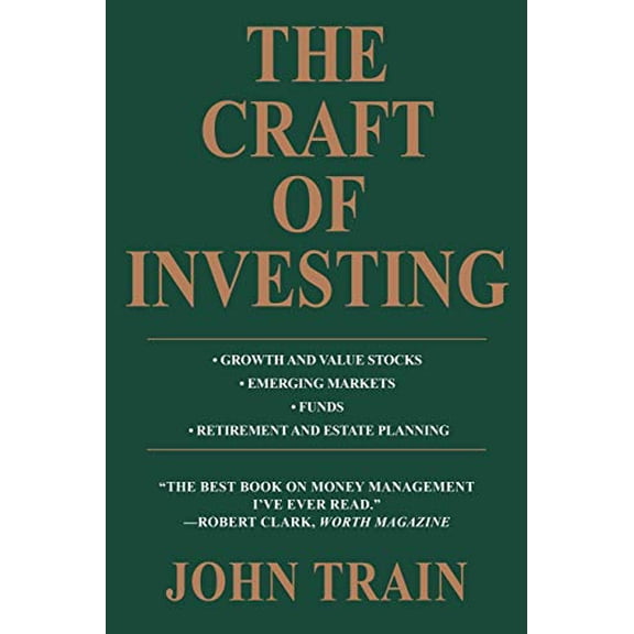 Pre-Owned The Craft of Investing: Growth and Value Stocks Emerging Markets Funds Retirement and Estate Planning Paperback