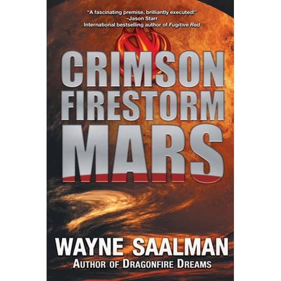 Pre-Owned Crimson Firestorm Mars (Paperback) 057853908X 9780578539089