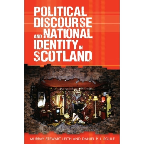 Political Discourse and National Identity in Scotland, (Paperback)