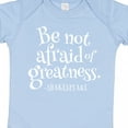 thumbnail image 4 of Inktastic Shakespeare Be Not Afraid of Greatness Boys or Girls Baby Bodysuit, 4 of 5