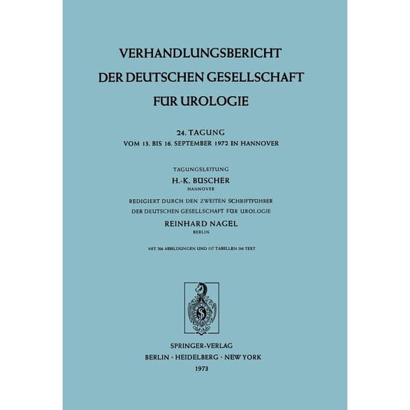Verhandlungsbericht Der Deutschen Gesell 24. Tagung Vom 13. Bis 16. September 1972 in Hannover, Book 24, (Paperback)