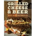 thumbnail image 2 of Pre-Owned Grilled Cheese & Beer: Recipes for the Finer Things in Life (Paperback) 157826653X 9781578266531, 2 of 2