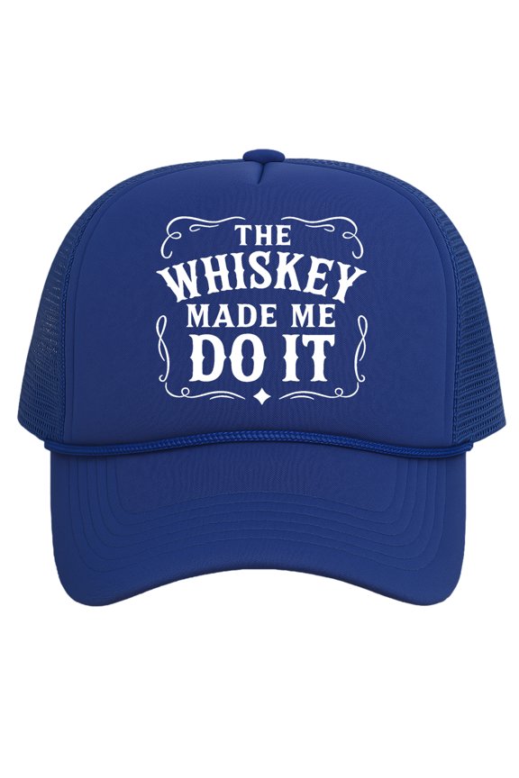Whiskey Made Me Do It Drinking Trucker Hat Funny Snapback Cap For Men Women, Royal