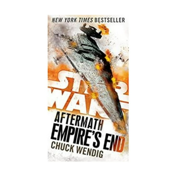 Star Wars: The Aftermath Trilogy: Empire's End: Aftermath (Star Wars) (Series #3) (Paperback)
