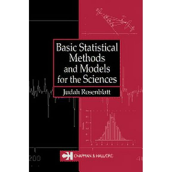 Basic Statistical Methods & Models for the Sciences, (Hardcover)