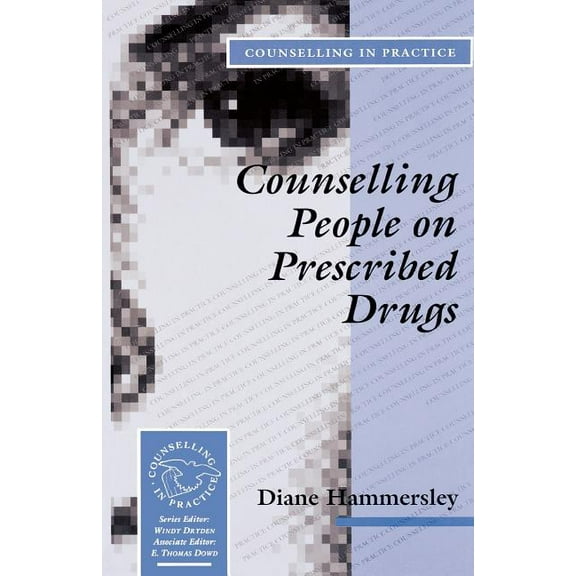 Therapy in Practice Counselling People on Prescribed Drugs, Book 13, (Paperback)