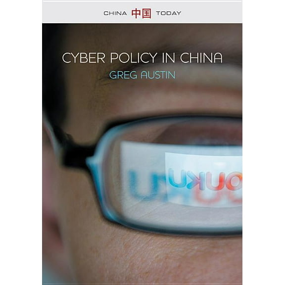 China Today: Cyber Policy in China (Hardcover)