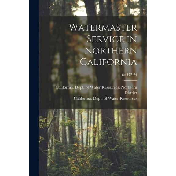 Watermaster Service in Northern California; no.177-74, (Paperback)