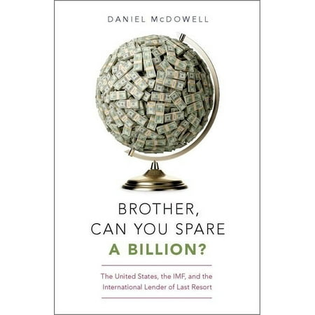 UPC: 9780190605766 | Brother Can You Spare a Billion?: The United States the Imf and the International Lender of Last Resort (Hardcover)