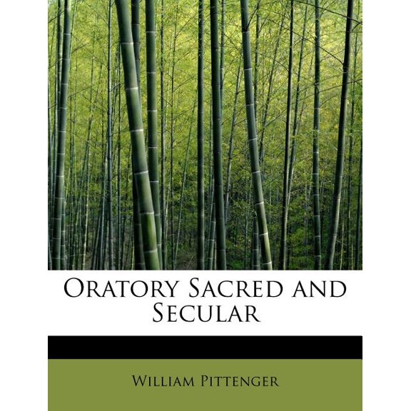 Oratory Sacred and Secular (Paperback)