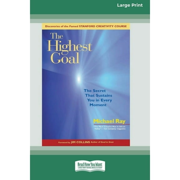 The Highest Goal: The Secret That Sustains You in Every Moment (16pt Large Print Edition), (Paperback)