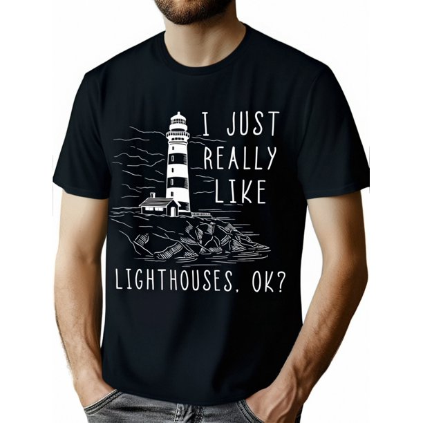 Lighthouse I Just Really Like Lighthouses Seaside Boating T-Shirt-100% Cotton 220g
